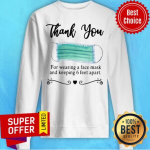 Alternative view of Premium Thank You For Wearing A Face Mask And Keeping 6 Feet Apart Shirt