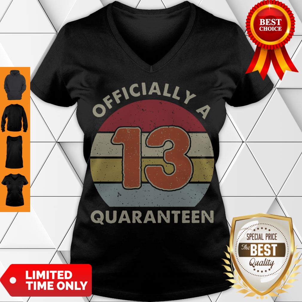 Officially A 13th Thirteen Quaranteen Birthday Quarantined 2020 Shirt - Image 2