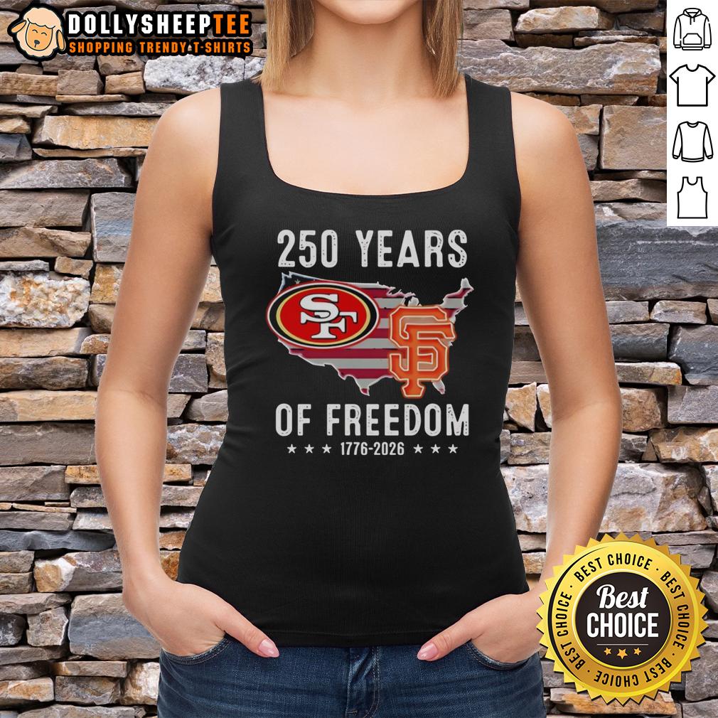 Hot America San Francisco 49ers And San Francisco Giants 250 Years Of Freedom T-Shirt - Image 4