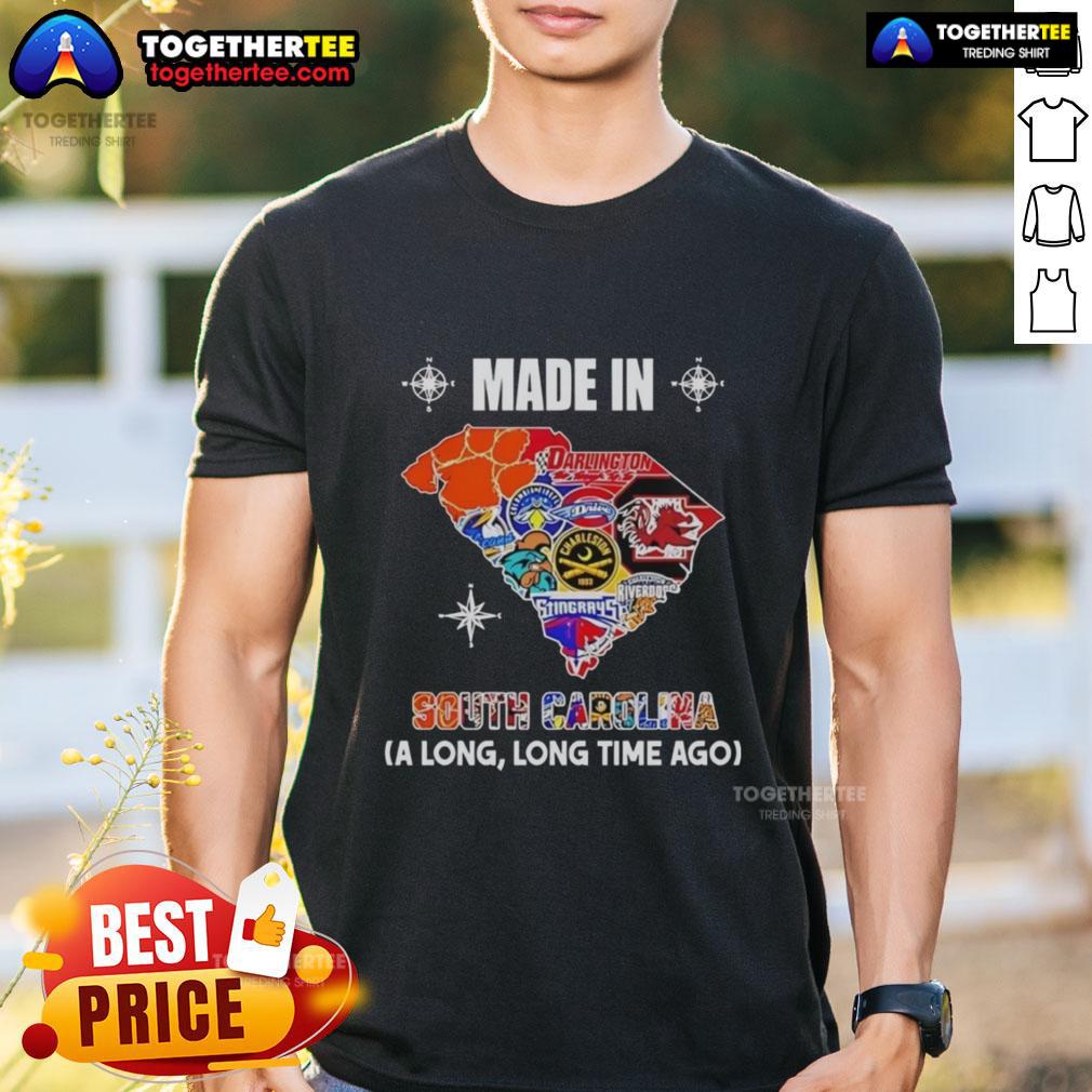 Pretty Made In South Carolina A Long Long Time Ago State Mashup Logo T-Shirt