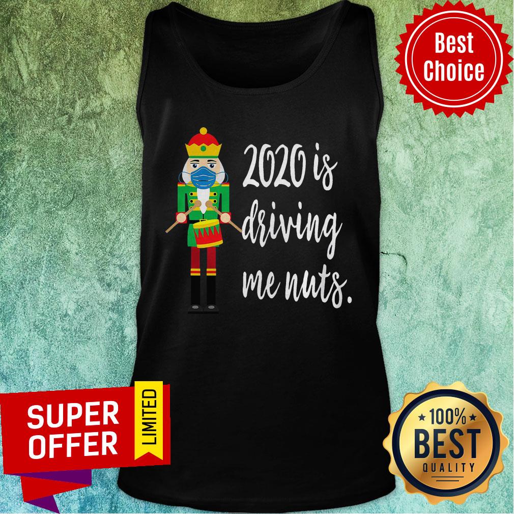 Top 2020 Is Driving Me Nuts Nutcracker Wearing Mask Family Shirt - Image 4