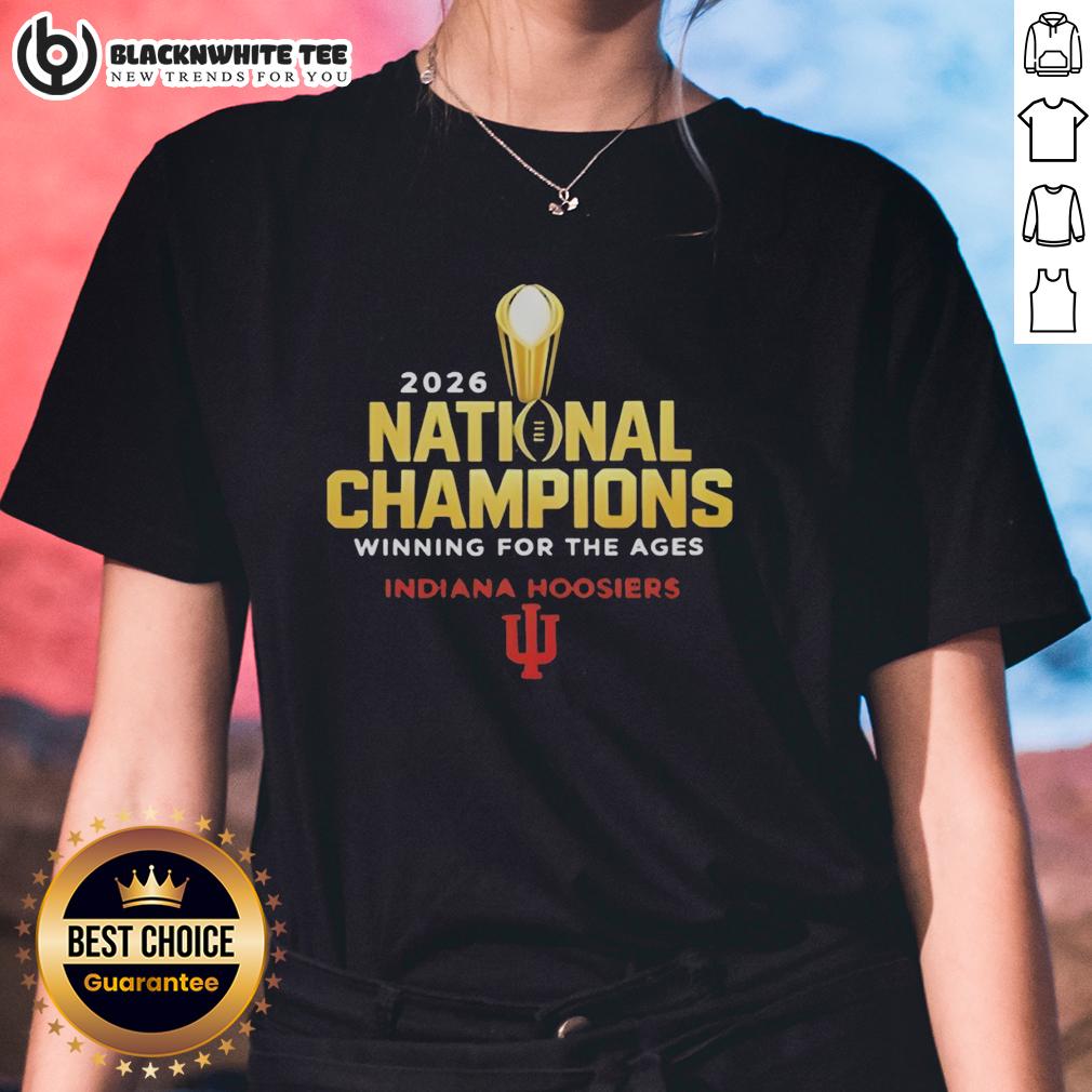 Top Indiana Hoosiers 2026 National Champions Winning For The Ages T-Shirt - Image 3