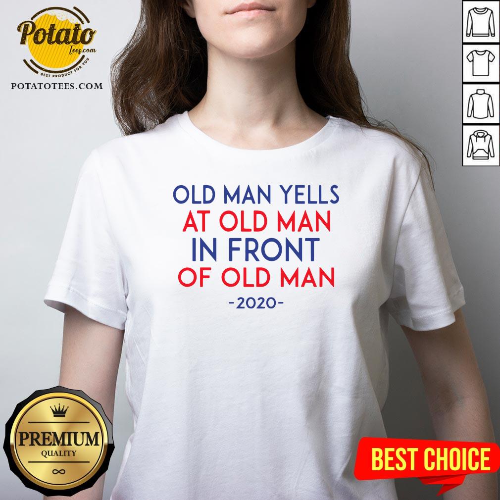 Old Man Yells At Old Man In Front Of Old Man 2020 Shirt - Image 2