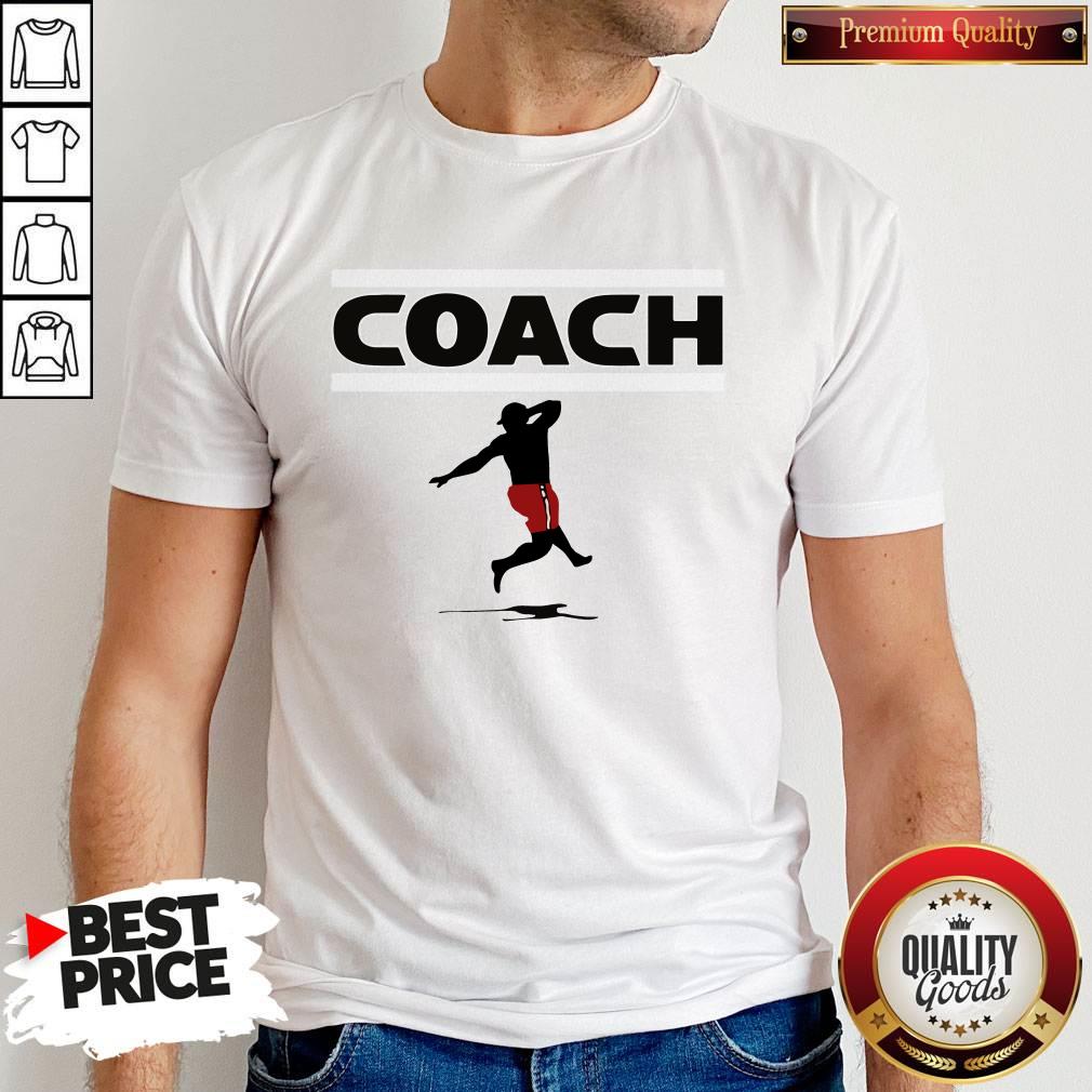 Premium High Steppin’ Coach Shirt