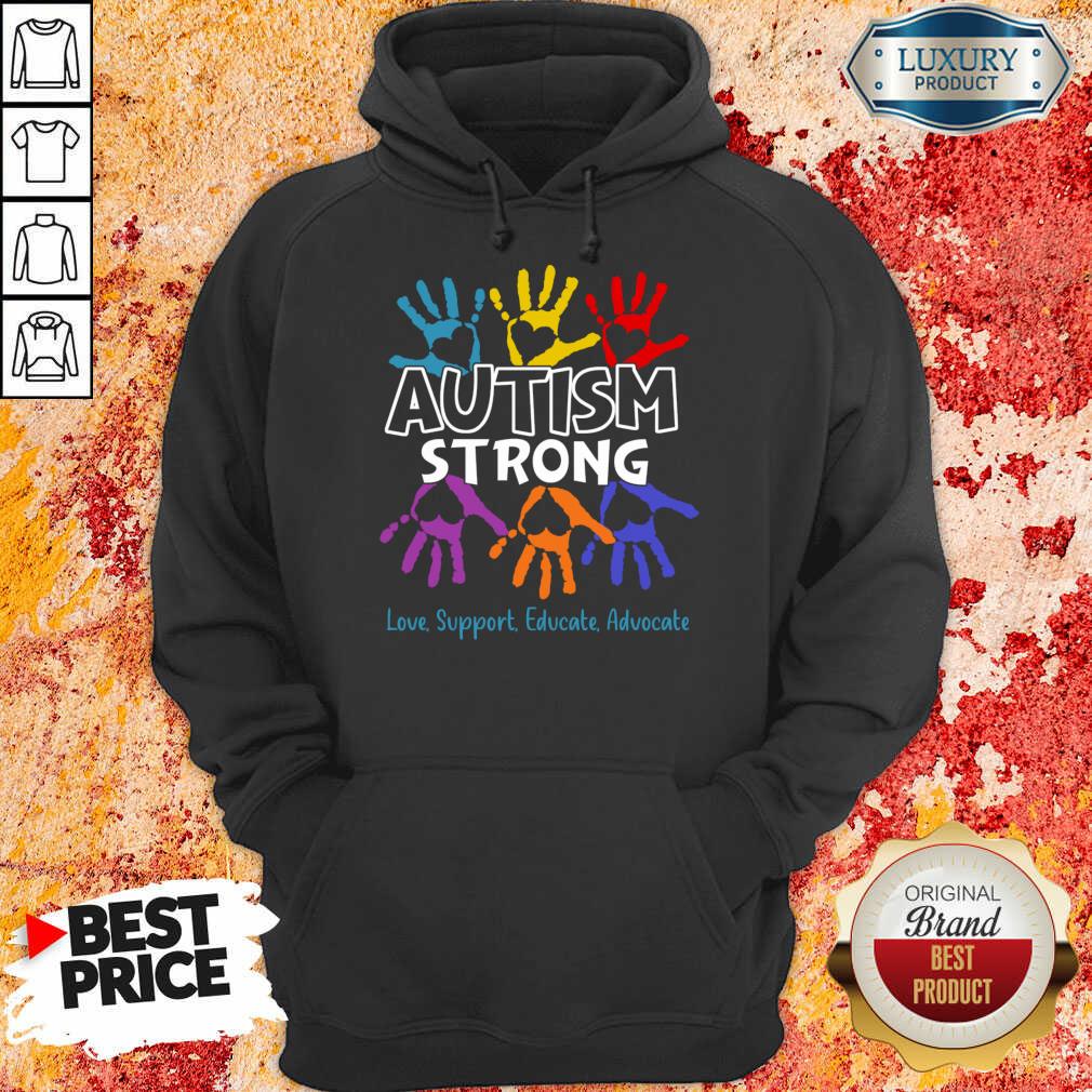 Autism Strong Love Support Educate Advocate Shirt - Image 5