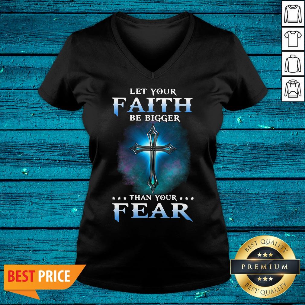 Funny Jesus Let Your Faith Than Your Fear Shirt - Image 4