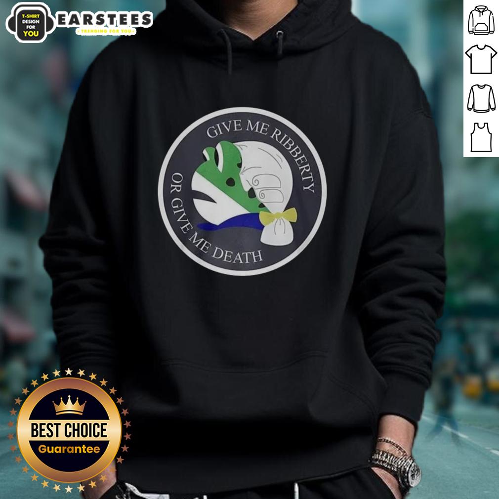Nice Give Me Ribberty Or Give Me Death Logo T-Shirt - Image 2