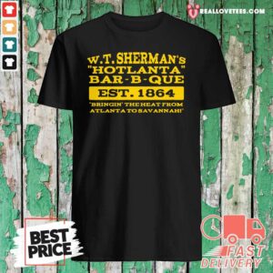 Funny W T Sherman’s Hotlanta Bar-B-Que Est 1864 Vintage Shirt