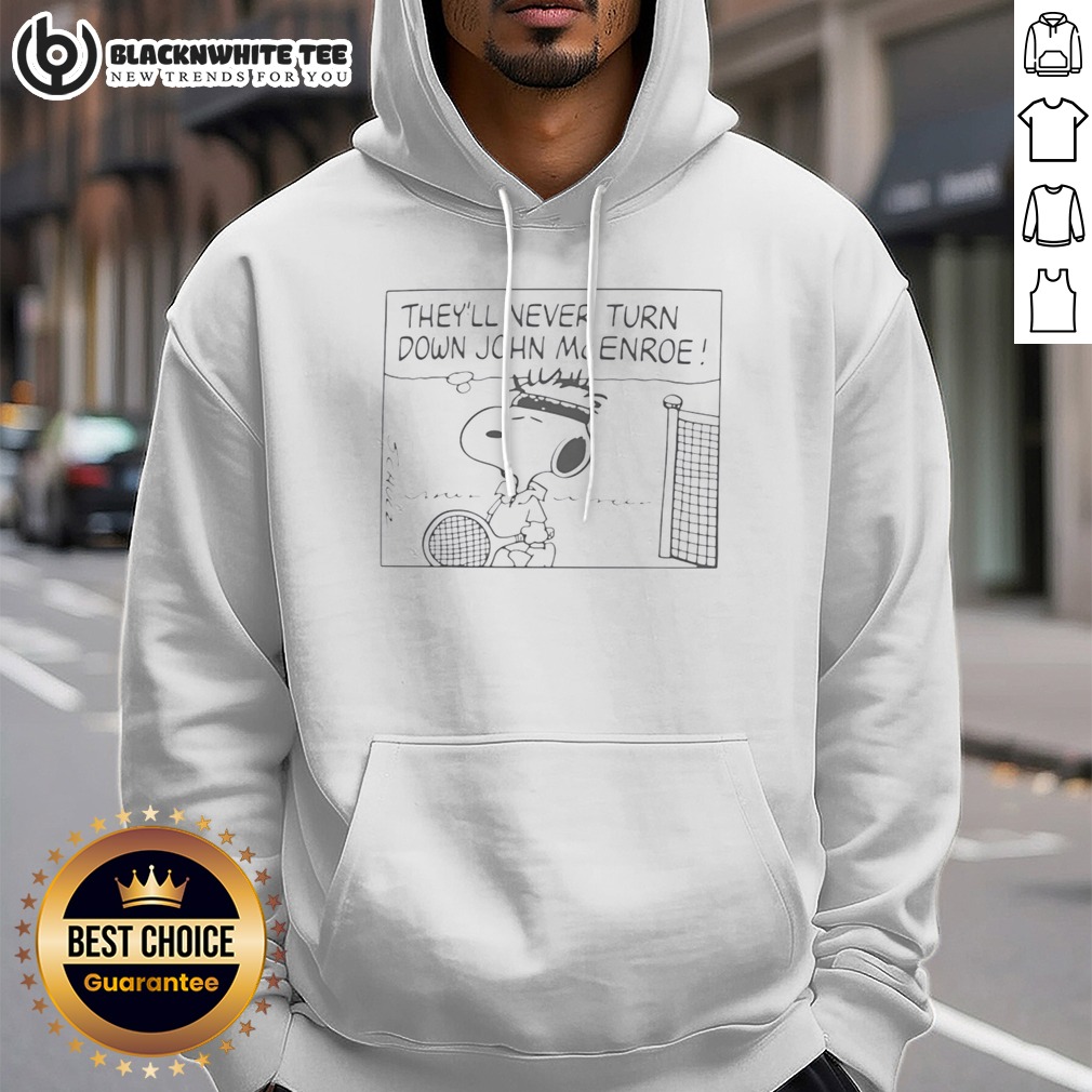 Good Snoopy They’ll Never Turn Down John Mcenroe Shirt - Image 2