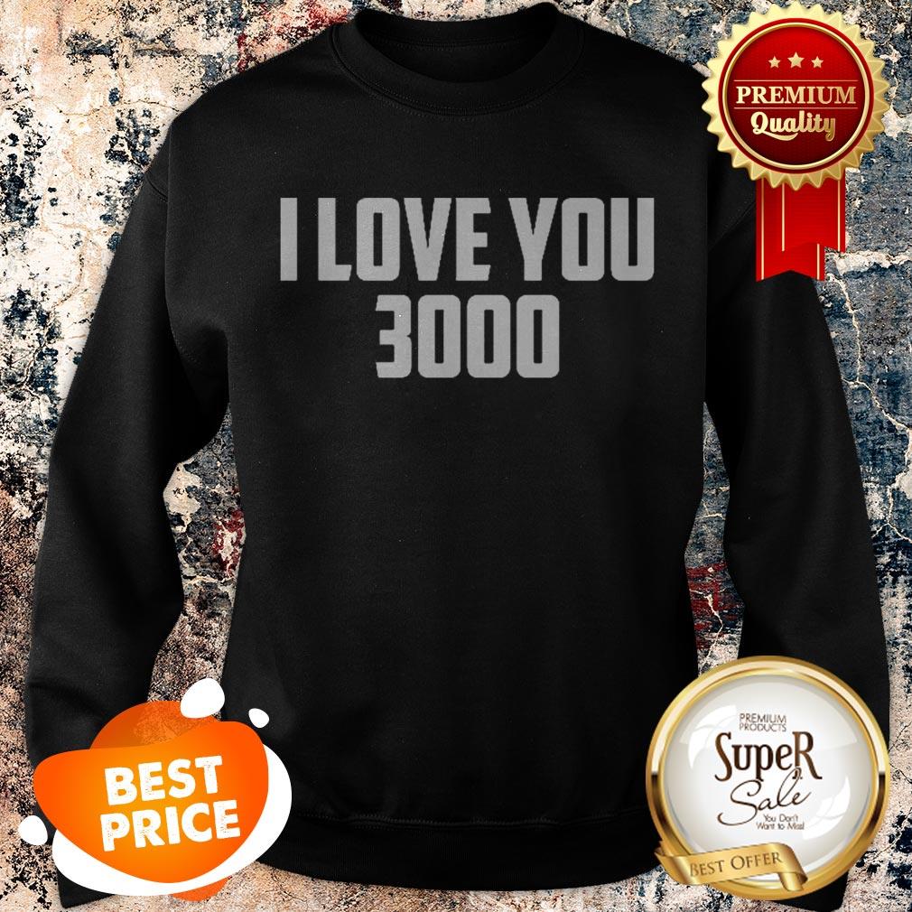 Nice I Love You 3000 Shirt - Image 3