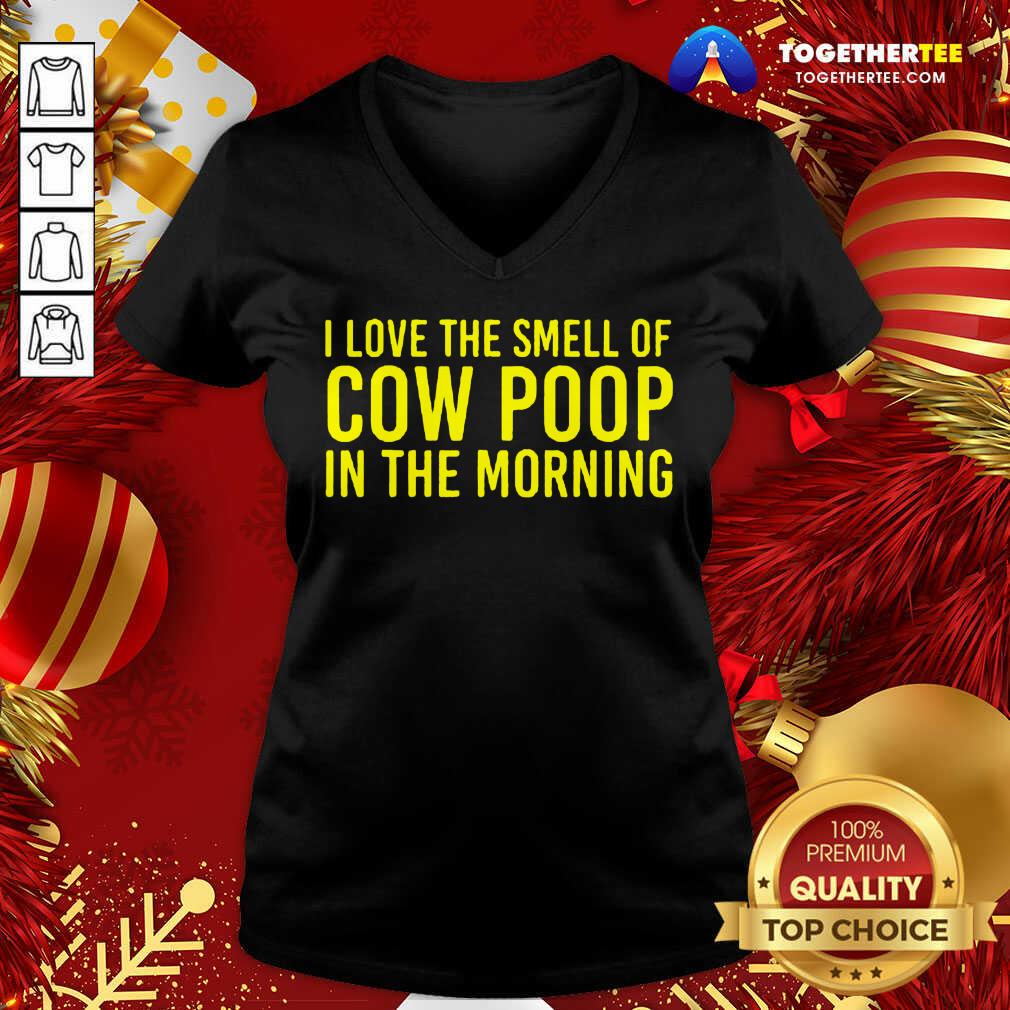 Official I Love The Smell Of Cow Poop In The Morning Farmer Shirt - Image 2