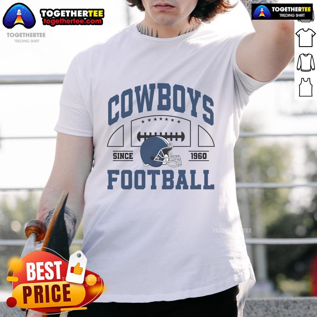 Nice Cowboys Football Team Supporter Sice 1960 T-Shirt