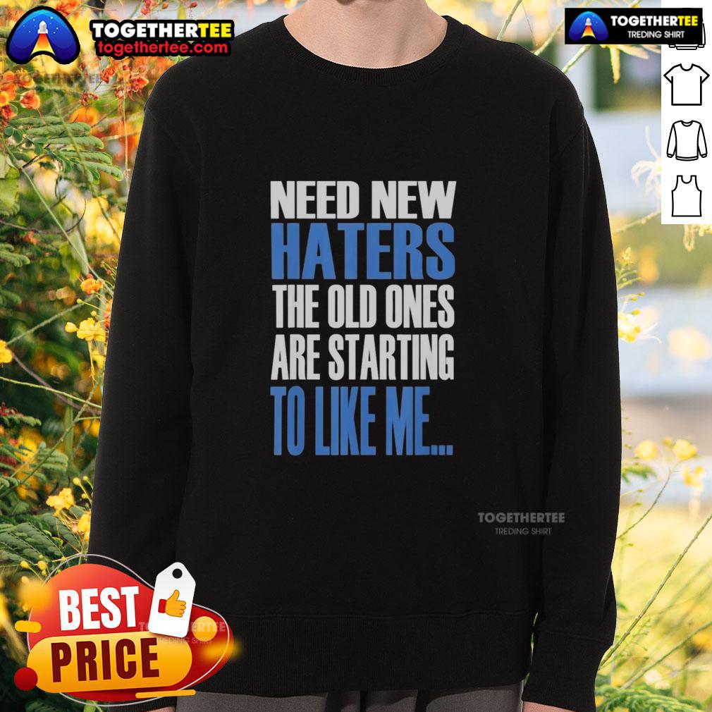 Original Need New Haters The Old Ones Are Starting To Like Me Khabib's Vintage T-Shirt - Image 5