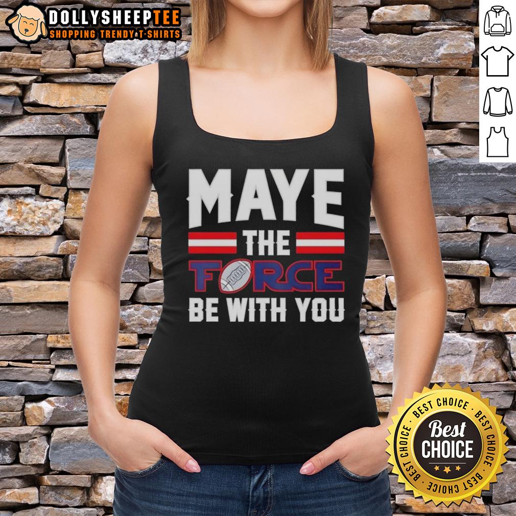 Premium New England Patriots Drake Maye The Force Be With You T-Shirt - Image 4