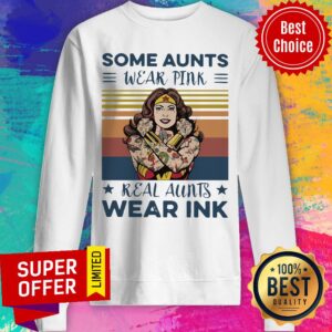 Alternative view of Awesome Wonder Woman Some Aunts Wear Pink Real Aunts Wear Ink Shirt