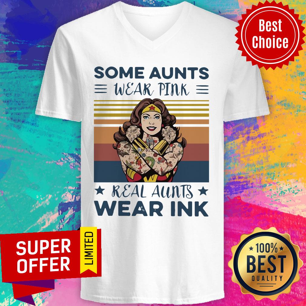 Awesome Wonder Woman Some Aunts Wear Pink Real Aunts Wear Ink Shirt - Image 4