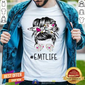 Cool Bun Hair Sunglasses Headband EMT Life Shirt