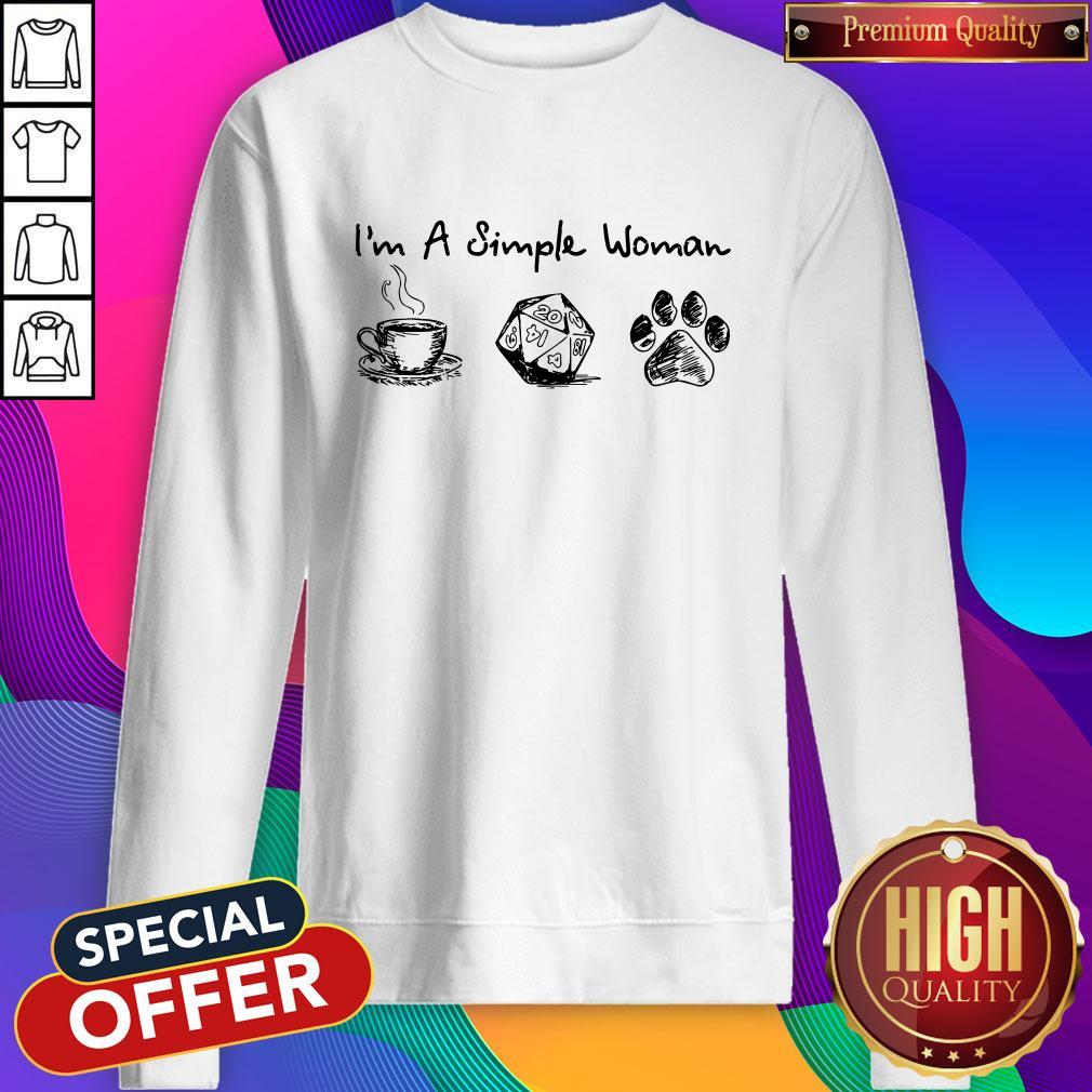 Good I’m A Simple Woman I Like Coffee Dice And Dogs Shirt - Image 4