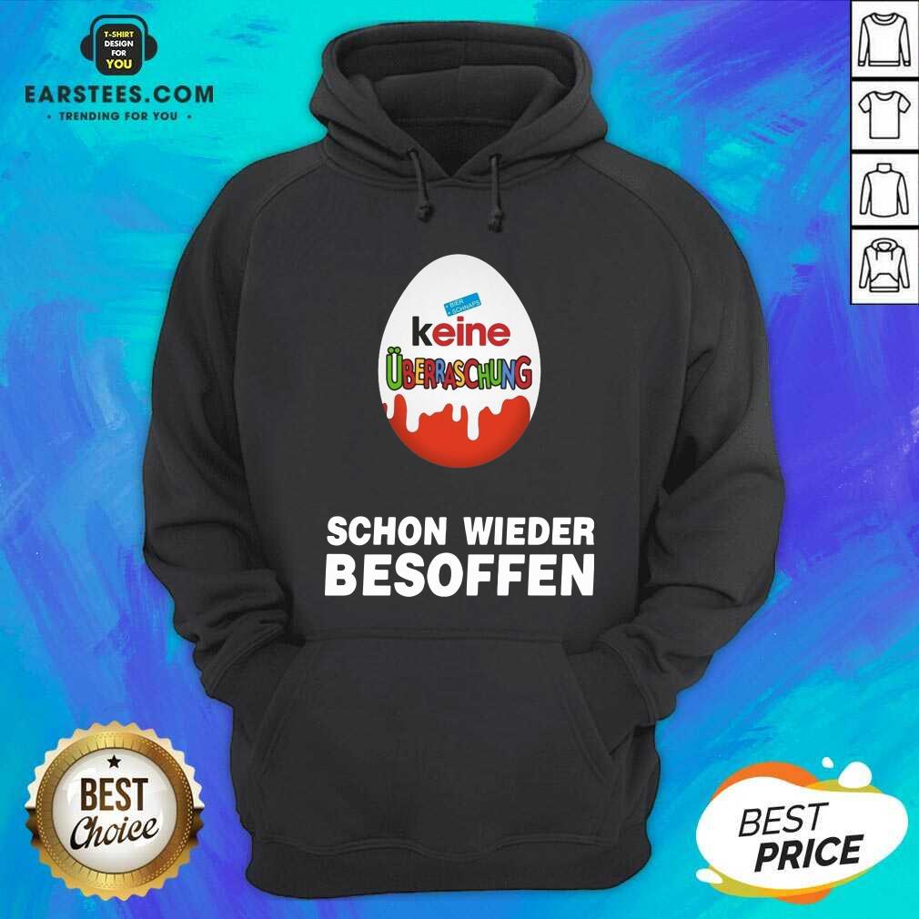 Official Keine Uberraschung Schon Wieder Besoffen Shirt - Image 3