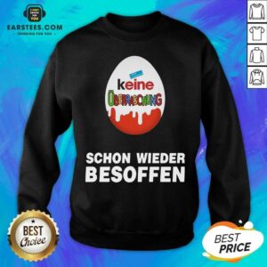 Alternative view of Official Keine Uberraschung Schon Wieder Besoffen Shirt