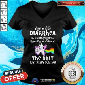 Alternative view of Hot Unicorn Life Is Like Diarrhea No Matter How Hard You Try And Stop It The Shit Just Keeps Coming Shirt