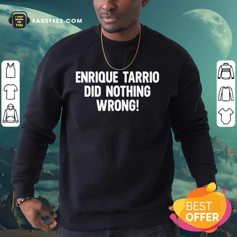 Perfect Enrique Tarrio Nothing Wrong Shirt - Image 3