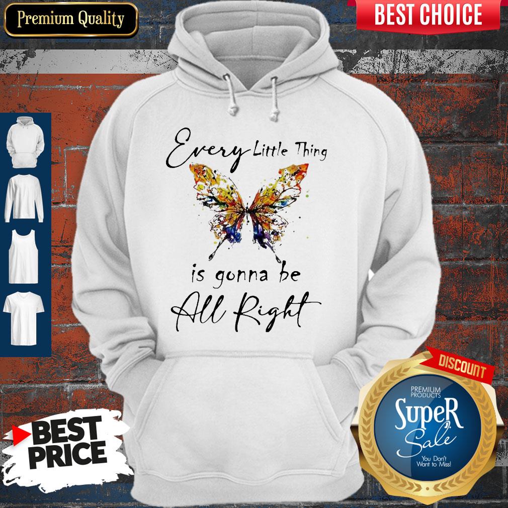 Butterfly Every Little Thing Is Gonna Be Alright Shirt - Image 2