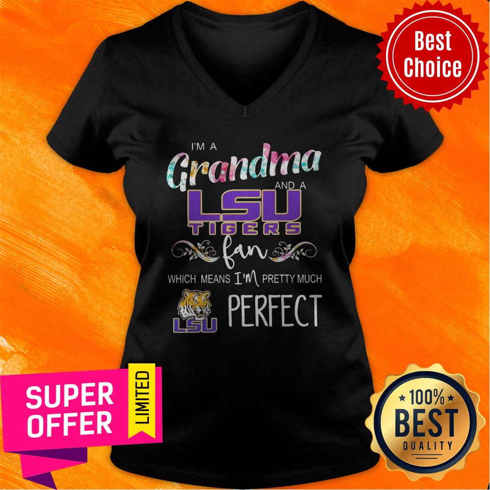 Official I’m A Grandma And A LSU Tigers Fan Which Means I’m Pretty Much Perfect Shirt - Image 3