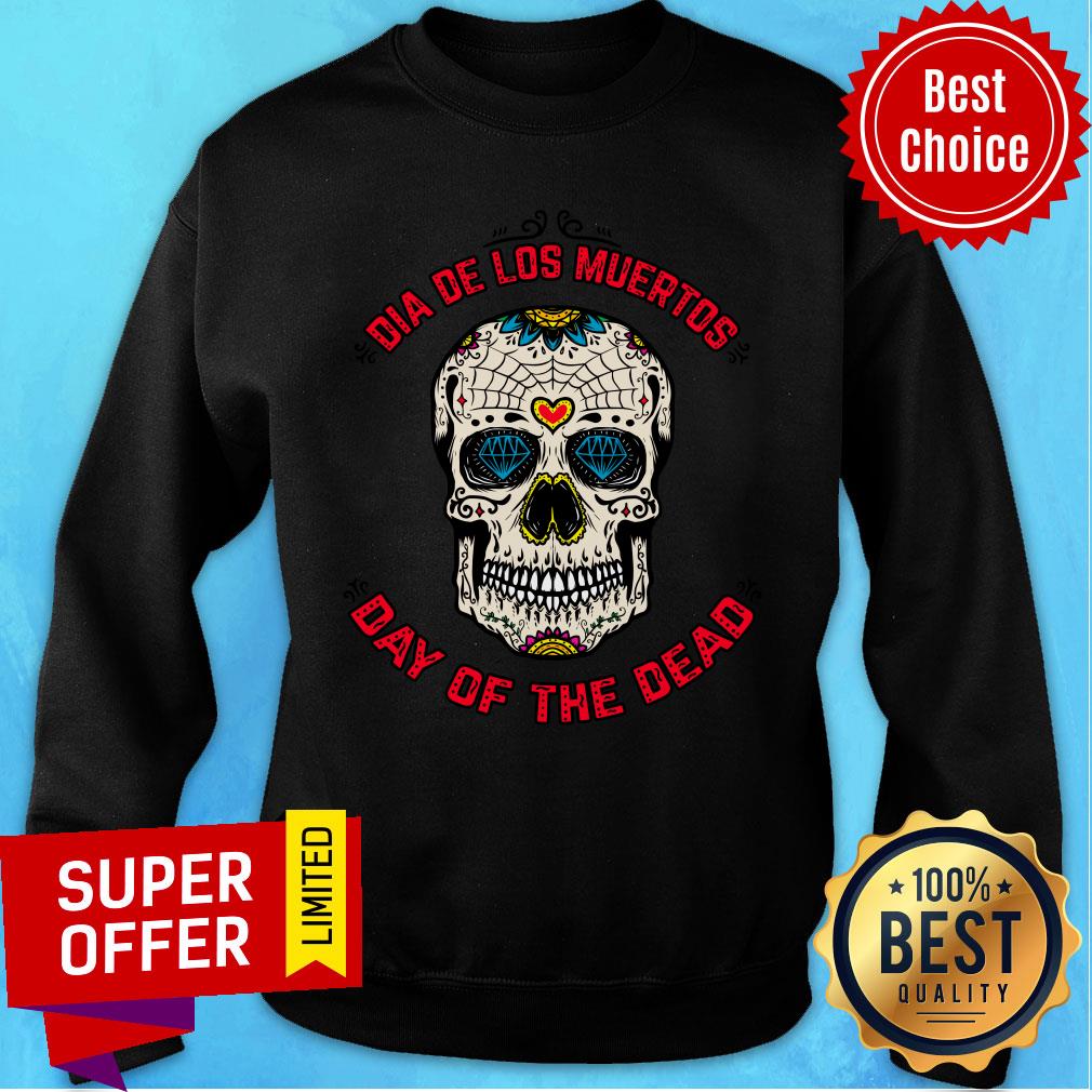 Mexico Sugar Skull Dia De Los Muertos Day Of The Dead Shirt - Image 5