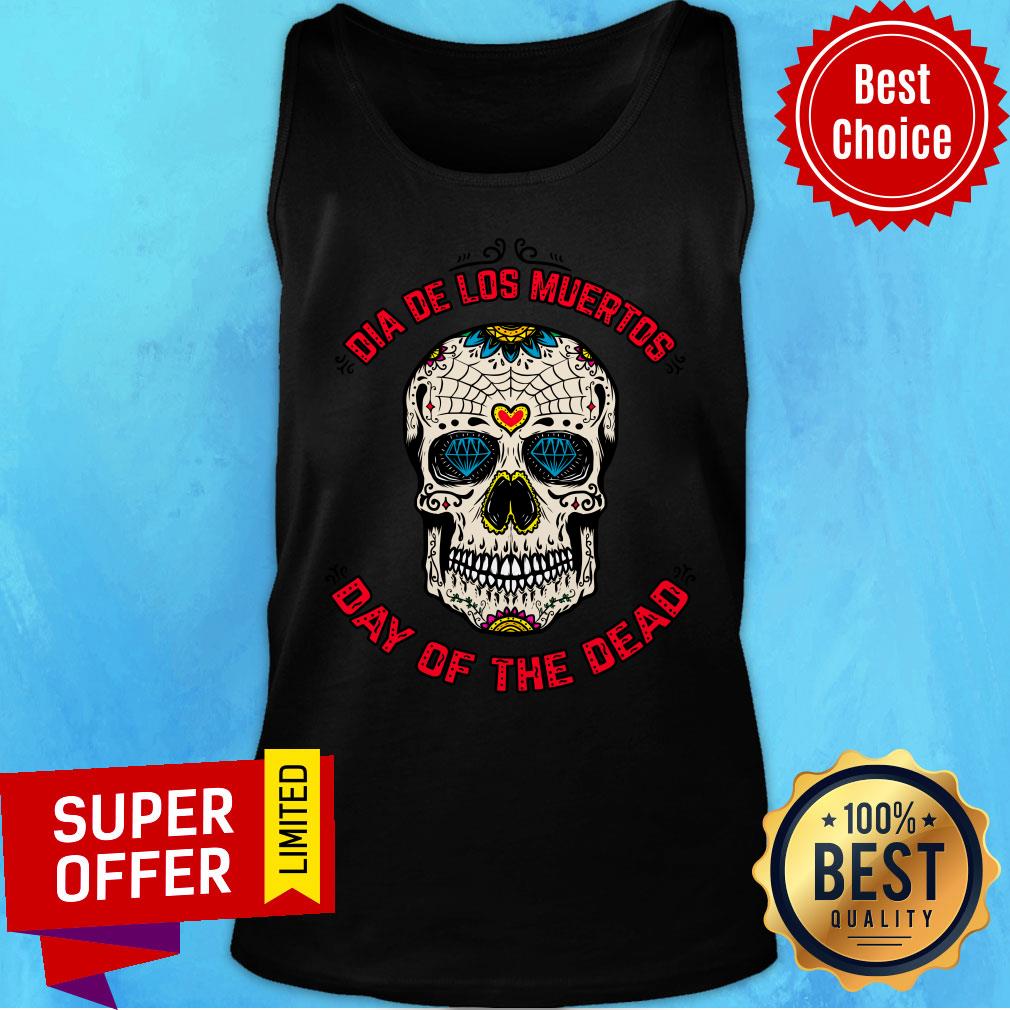 Mexico Sugar Skull Dia De Los Muertos Day Of The Dead Shirt - Image 3