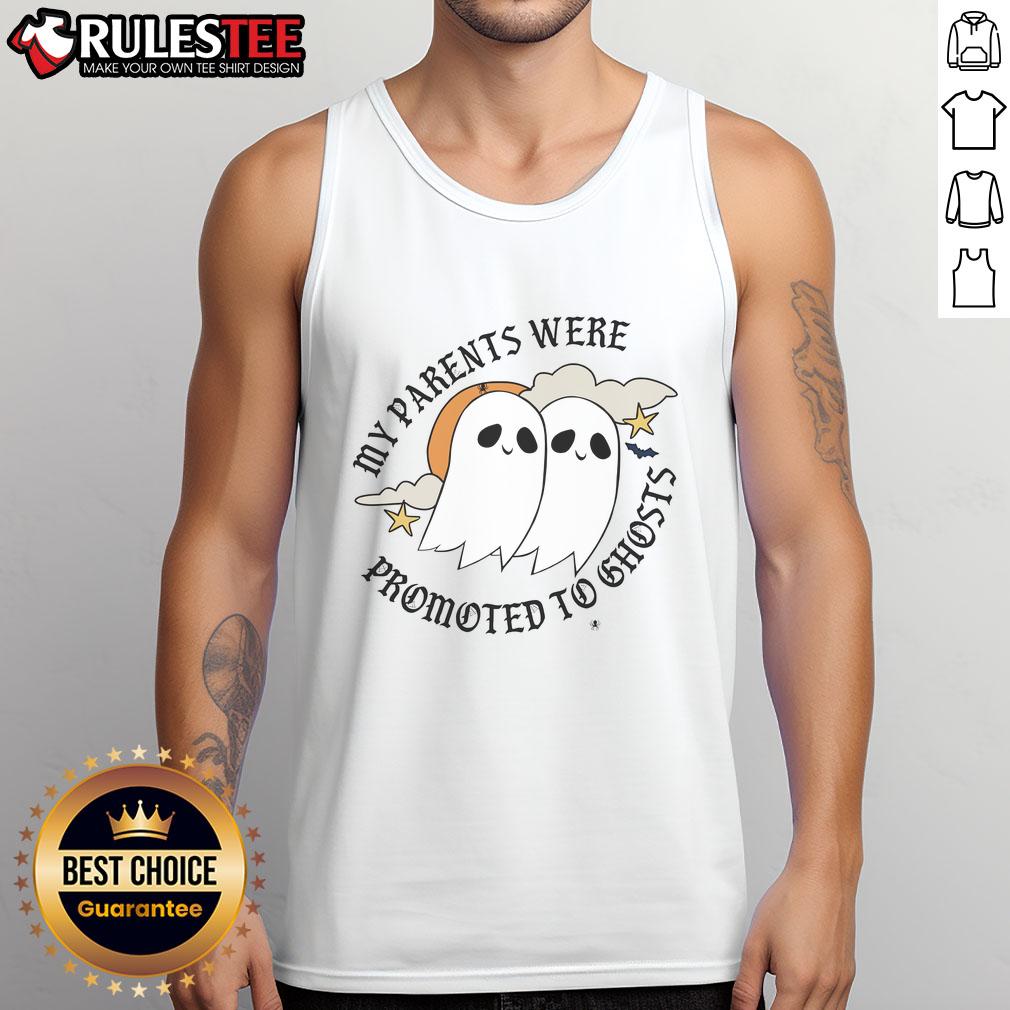 Cute My Parents Were Promoted To Ghosts T-Shirt - Image 4