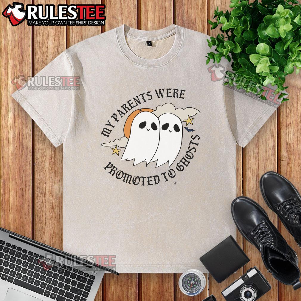 Cute My Parents Were Promoted To Ghosts T-Shirt - Image 6
