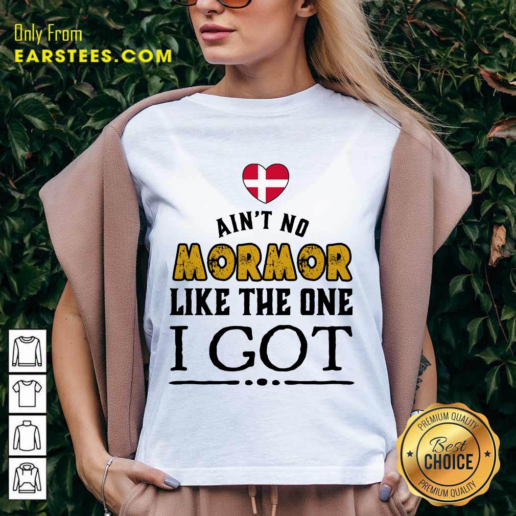 Hot Ain’t No Mormor Like The One I Got Shirt - Image 5