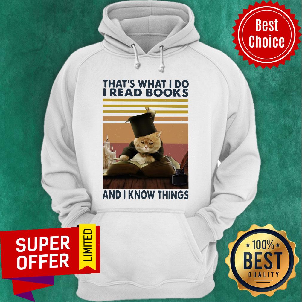 Top Cat That's What I Do I Read Books And I Know Things Vintage Shirt - Image 3