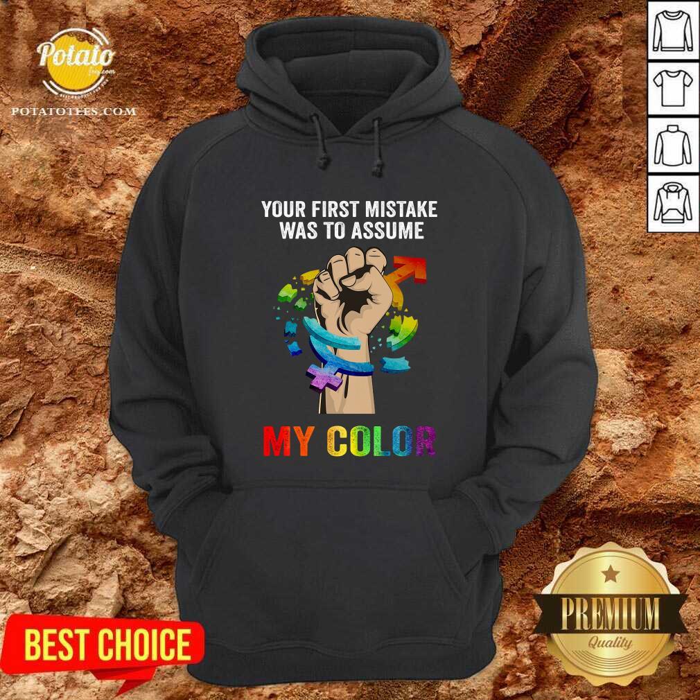 LGBT First Mistake Was To Assume My Color Shirt - Image 2