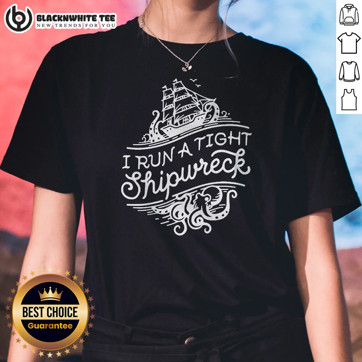 Awesome I Run A Tight Shipwrech Shirt - Image 2