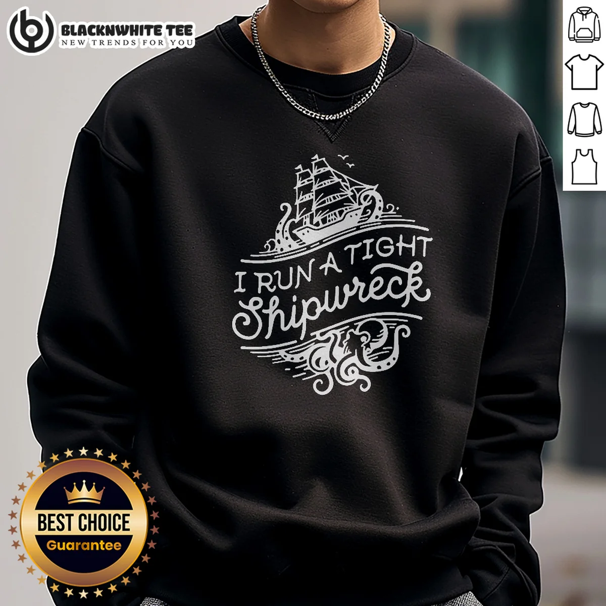 Awesome I Run A Tight Shipwrech Shirt - Image 5