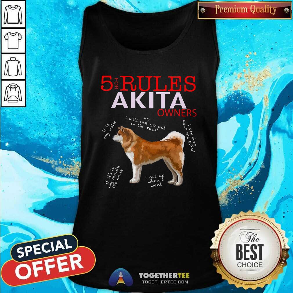 Cute 5 Rules For Akita Owners Shirt - Image 4