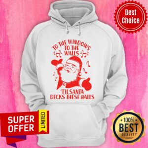 Alternative view of Official To The Windows To The Walls Til Santa Decks These Halls Shirt
