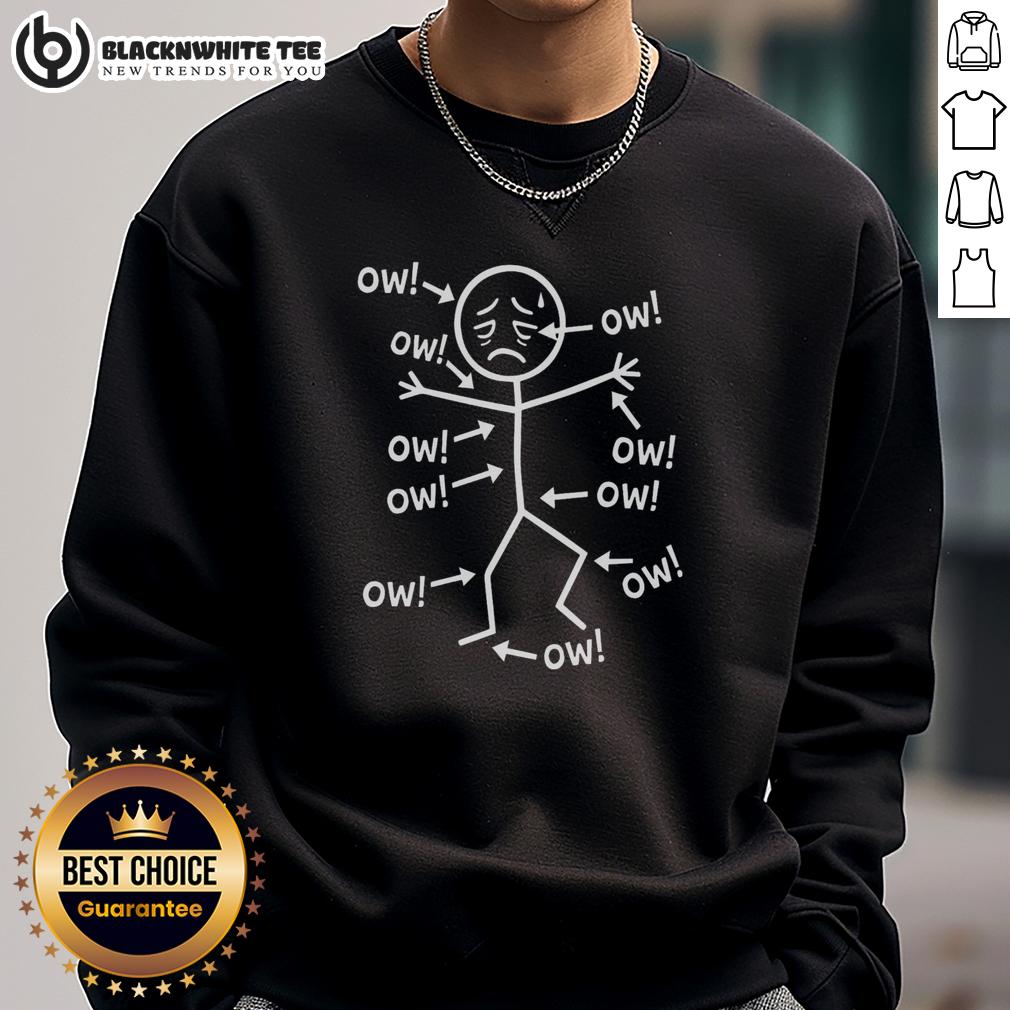 Good Stickman Ow Ow Ow T-Shirt - Image 5