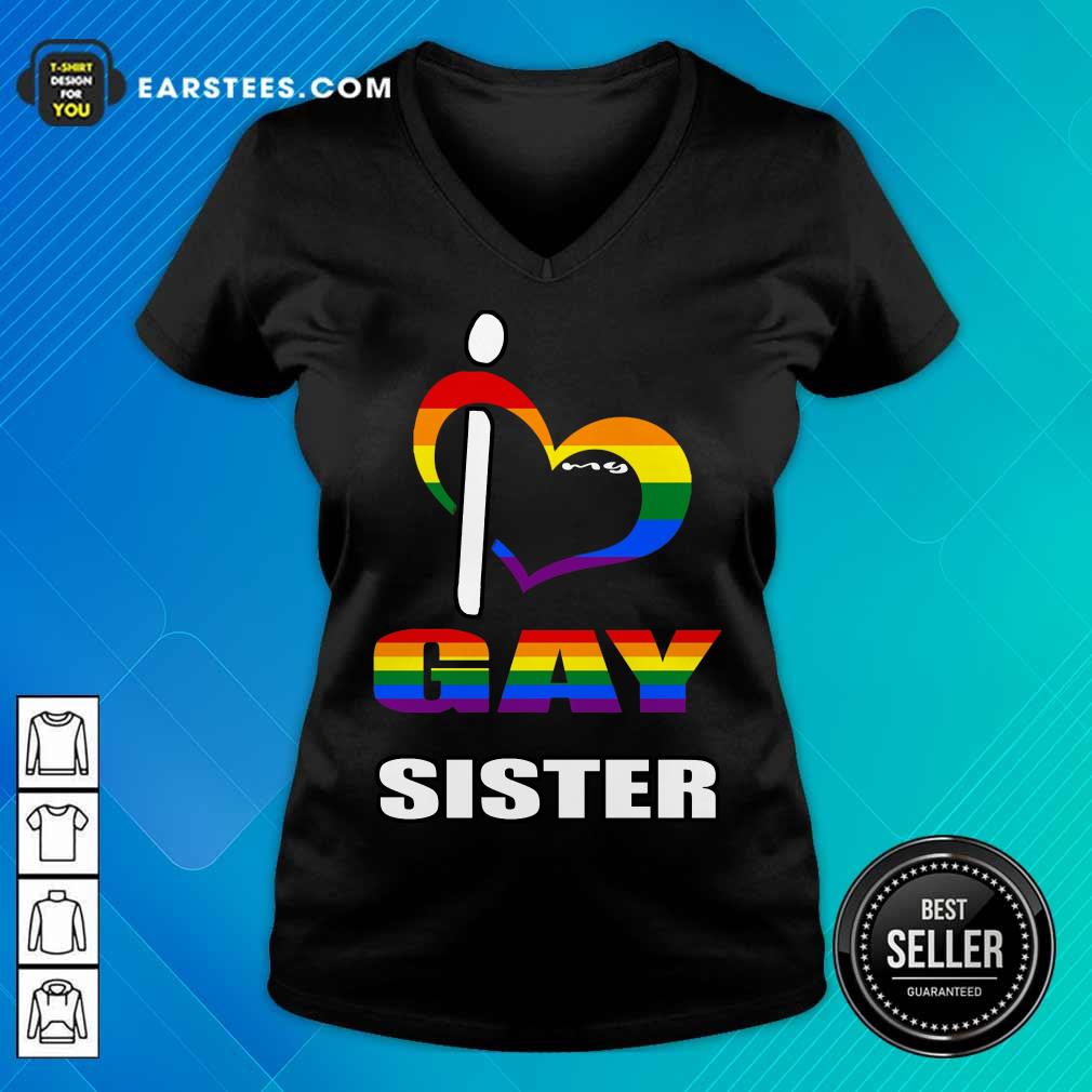 Nice I Love My Gay Sister LGBT Shirt - Image 5