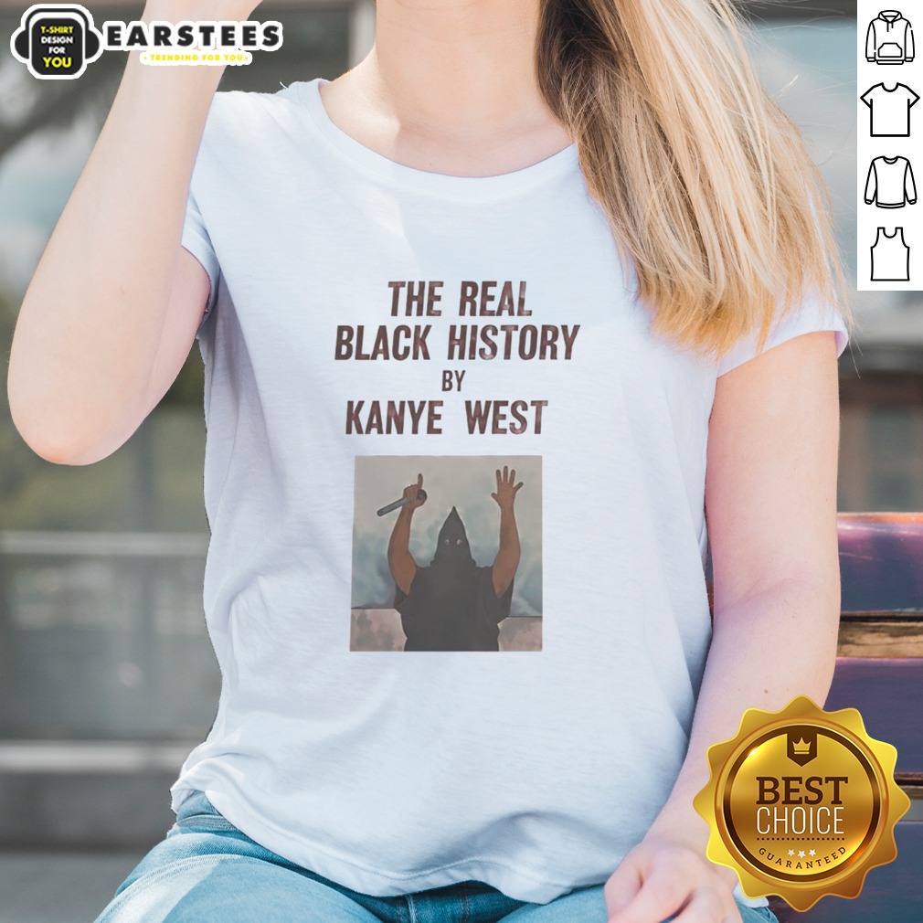 The Real Black History By Kanye West Shirt - Image 3
