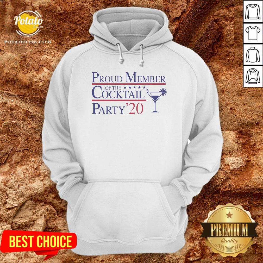 Proud Member Of The Cocktail Party 2020 Shirt - Image 4