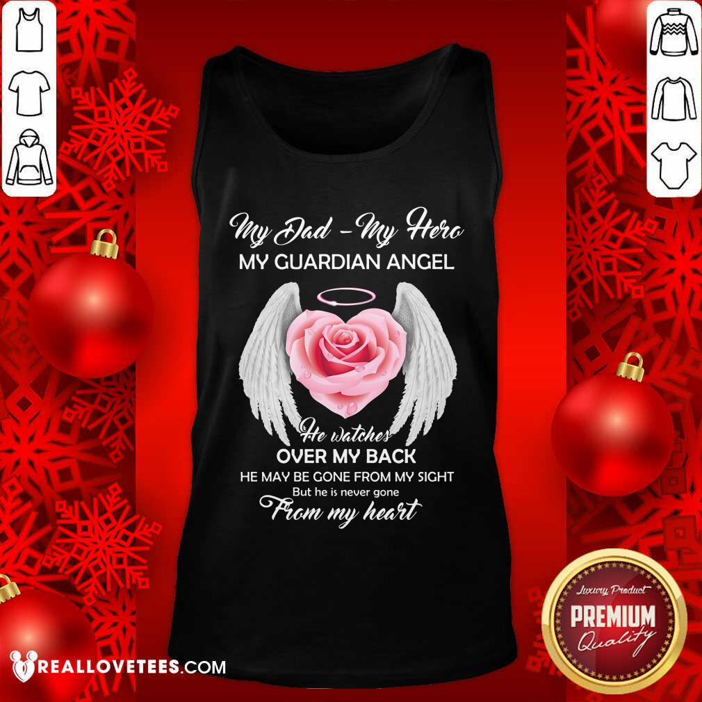 My Dad My Hero My Guardian Angel Shirt - Image 4