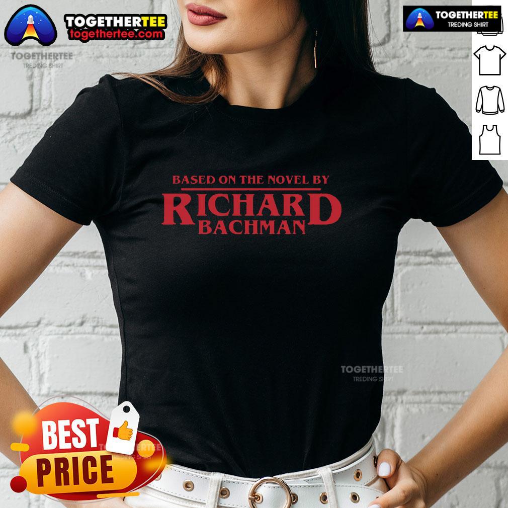 Official Based On A Novel By Richard Bachman T-Shirt - Image 3