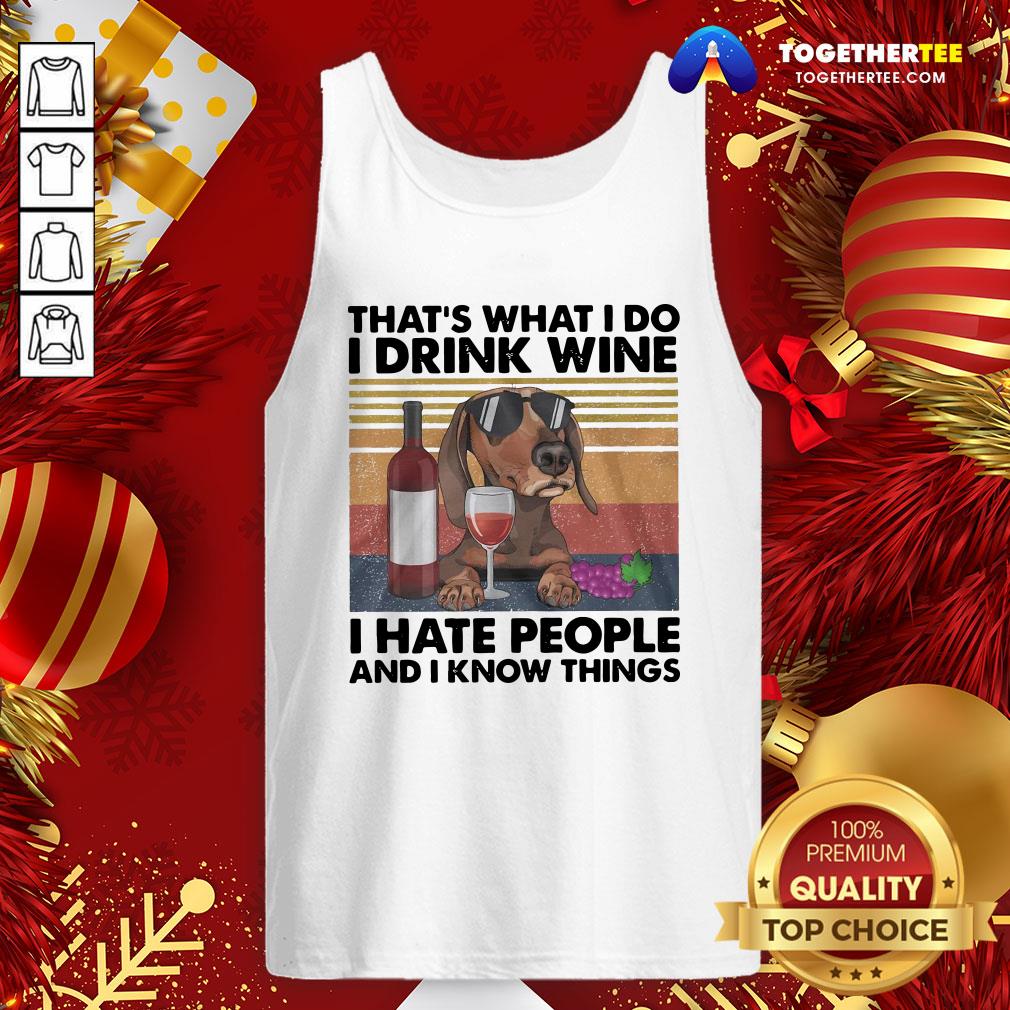 Top That's What I Do I Drink Wine I Hate People Shirt - Image 3