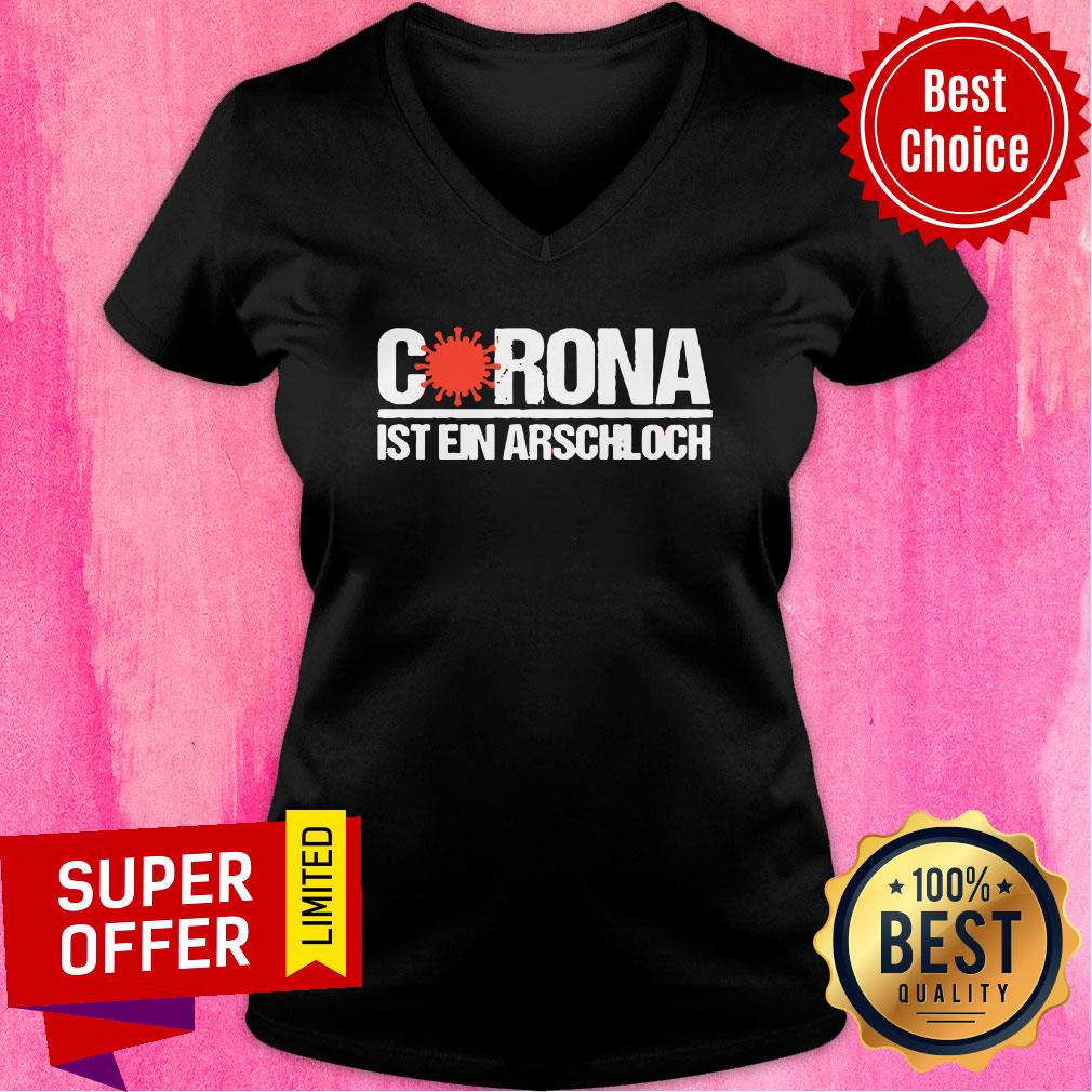 Awesome Corona Ist Ein Arschloch Shirt - Image 5