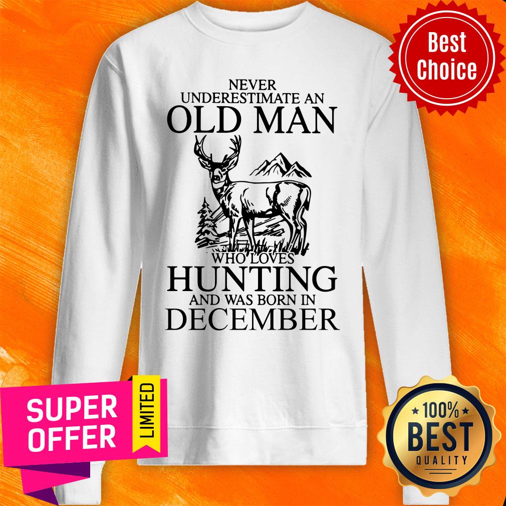December Never Underestimate A Man Who Loves Hunting Shirt - Image 5