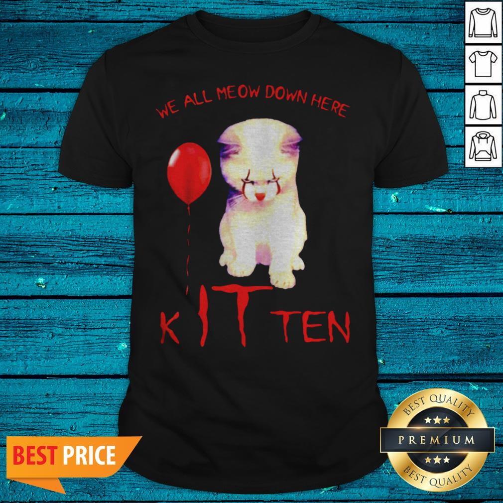 Top We All Meow Down Here Kitten Shirt