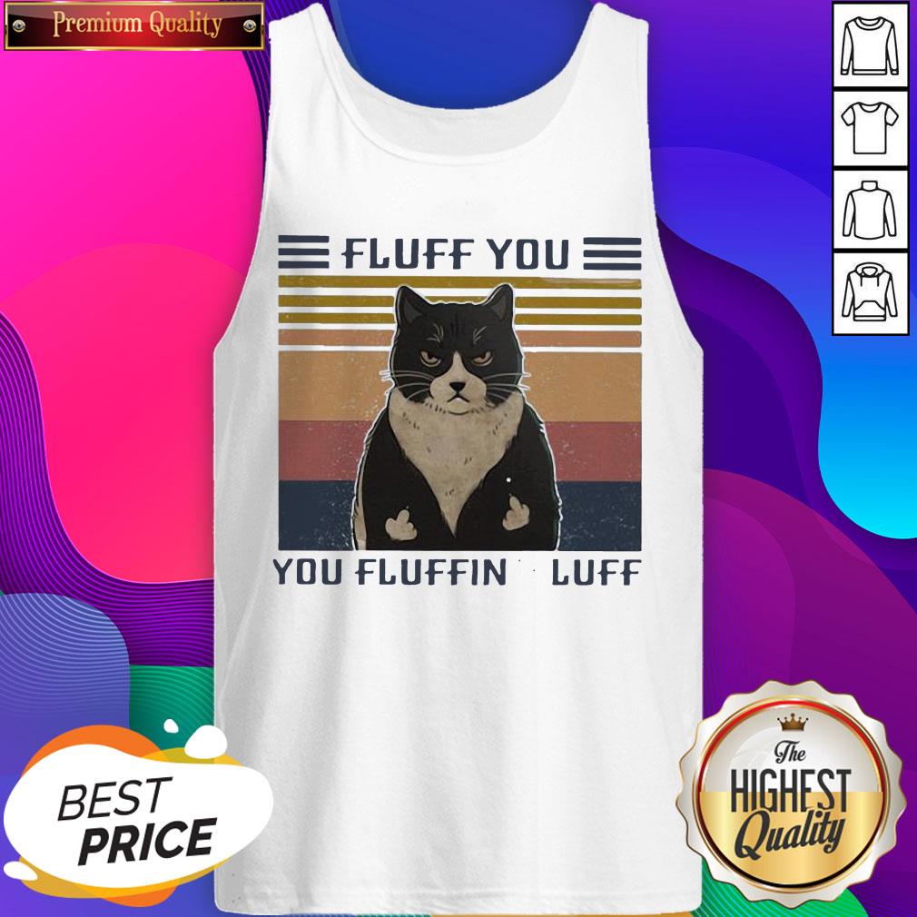 Good Fluff You You Fluffin’ Fluff Vintage Shirt - Image 3